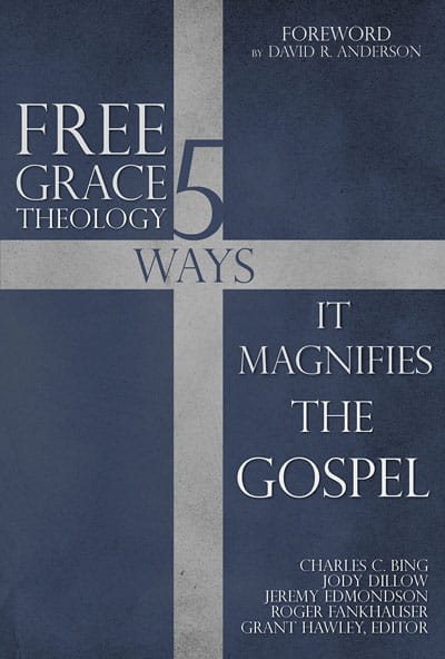 book cover free grace theology magnifies gospel